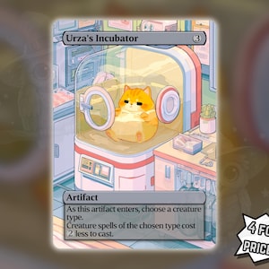 May include: A fantasy art card titled "Urza's Incubator" depicts a cartoon cat in a futuristic incubator. The card has a white border with the text "Artifact" and game instructions. A promotional text bubble says "4 FOR THE PRICE OF 3!"