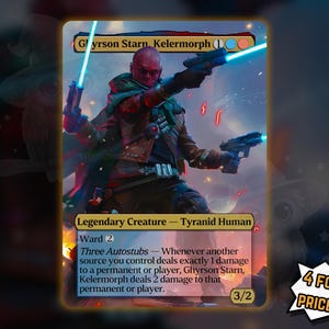 Ghyrson Starn, Kelermorph - Proxykort - Köp 3 få 1 gratis!
