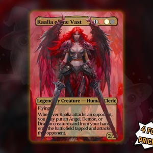 May include: A trading card featuring Kaalia of the Vast, a legendary Human Cleric with red hair and black wings, holding two swords. The card has a gold border and includes the text "4 FOR THE PRICE OF 3!"
