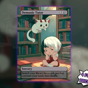 May include: A rectangular trading card titled Demonic Tutor featuring a white cat-like creature with small black wings hovering above a seated person with split-colored hair in a library. The card text reads Sorcery, Search your library for a card, put that card into your hand, then shuffle.