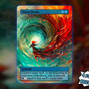 Puede incluir: Una carta de fantasía con el título "Mana Drain" en azul. La obra de arte representa un vórtice arremolinado de tonos turquesa, rojo y naranja, con una figura en negro y rojo. La carta incluye instrucciones del juego y el texto "4 FOR THE PRICE OF 3!"