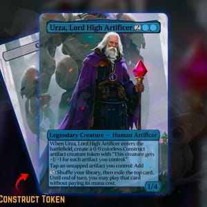 Könnte beinhalten: Eine Magic: The Gathering-Karte mit Urza, Lord High Artificer, einem legendären Human Artificer. Die Karte hat einen blauen Rand und zeigt einen älteren Mann in lila Roben, der einen Stab mit einem roten Edelstein hält. Die Karte zeigt auch einen Construct Token.