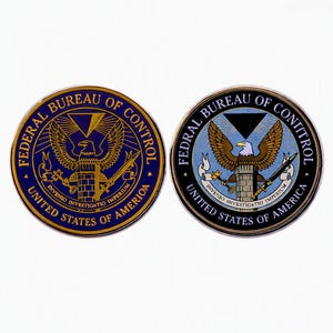 May include: Two circular metal coins featuring the Federal Bureau of Control emblem. Each coin displays a central eagle, a black triangle, a brick pillar, and a sword. The text reads Federal Bureau of Control and United States of America.