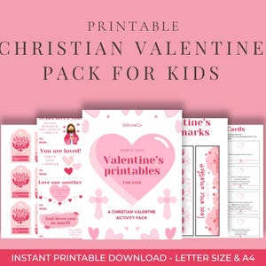 May include: A pink printable Christian Valentine pack for kids. The pack includes Valentine's printables, cards, and bookmarks. The text includes "You are loved!", "Love one another", and "God loves you so much!"