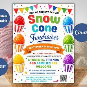 May include: A colorful flyer for a snow cone fundraiser, featuring text and illustrations. The design includes snow cones in various colors, a banner with the date and time, and the text "Students, Friends, and Families are Welcome."