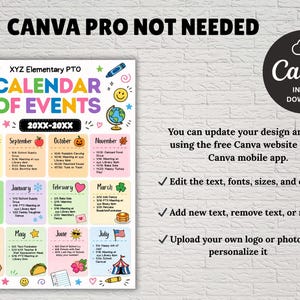 Pu&ograve; includere: Un calendario scolastico colorato con il testo "CALENDAR OF EVENTS" e "XYZ Elementary PTO". Il calendario va da agosto a luglio, con i dettagli degli eventi. L'immagine include anche il testo "CANVA PRO NOT NEEDED" e "Canva INSTANT DOWNLOAD".
