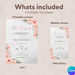 Puede incluir: Dos plantillas editables para una celebraci&oacute;n de Eid Mubarak. La versi&oacute;n imprimible es de 12,7 x 17,8 cm, y la versi&oacute;n m&oacute;vil es de 1080x1920px. Ambas plantillas presentan detalles florales y el texto "Eid Mubarak" en &aacute;rabe e ingl&eacute;s.