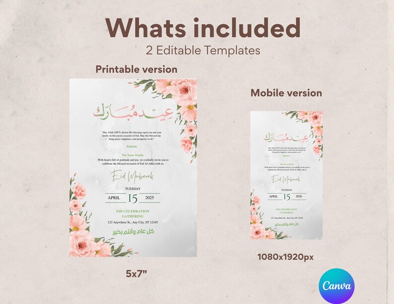 Puede incluir: Dos plantillas editables para una celebraci&oacute;n de Eid Mubarak. La versi&oacute;n imprimible es de 12,7 x 17,8 cm, y la versi&oacute;n m&oacute;vil es de 1080x1920px. Ambas plantillas presentan detalles florales y el texto "Eid Mubarak" en &aacute;rabe e ingl&eacute;s.