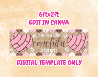 72x24 Walgreens Compatible There’s a Little Conchita in the Oven Baby Shower Editable Canva Banner Template
