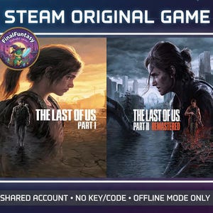 Może przedstawiać: Obraz promocyjny do gry wideo "The Last of Us". Obraz podzielony jest na dwie sekcje, prezentujące tytuł i grafikę gry. Tekst "STEAM ORIGINAL GAME" znajduje się na górze, z logo "FinalFuntasy" po lewej stronie. Tekst na dole brzmi "SHARED ACCOUNT • NO KEY/CODE • OFFLINE MODE ONLY".