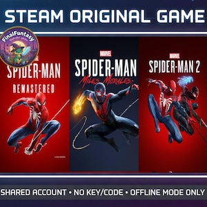 May include: A digital display featuring three Marvel Spider-Man game covers: Spider-Man Remastered, Spider-Man Miles Morales, and Spider-Man 2. The text reads STEAM ORIGINAL GAME, SHARED ACCOUNT, NO KEY/CODE, and OFFLINE MODE ONLY.