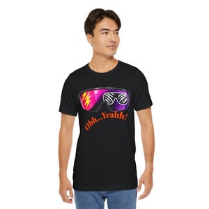 Retro Sunglasses Ohh Yeah Tee | 80-90s Neon Lightning Graphic Shirt