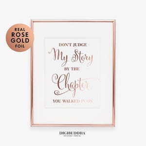 Don't Judge My Story Rose Gold Foil Words of Wisdom Life Expressions Office Wall Art Relaxation Print She Power New Apartment Decor F1 image 1