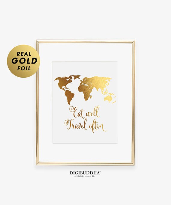 EAT WeLL TRAVEL OFTEN Gold Foil Print World Map Wanderlust Poster Inspirational Travel Wall Art Gold Nursery Decor Atlas Print Office E22 Il_570xn