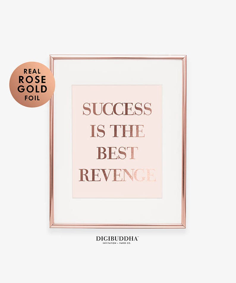 SUCCESS Is The BEST REVENGE Gold Silver or Rose Gold Foil Print Entrepreneur Poster Glam Living Room Wall Decor Confident Woman Art A8 image 6