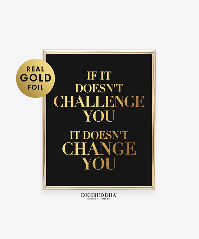 If It Doesn't Challenge You FOIL PRINT Modern Office Wall Art Inspirational Boss Lady Art Print Poster Motivational Wall Decor for Woman F10 image 7