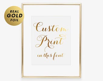 CUSTOM FOIL Print Any Quote Personalized Customized Calligraphy Poster Decor Keepsake Gift Signage Typography Personalized Words