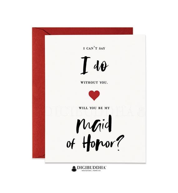 Maid of Honor Proposal Card Will You Be My Maid of Honor Cards I Can't Say I Do Without You Card Bridal Party Card w/ Red Envelope - Mia Il_570xn