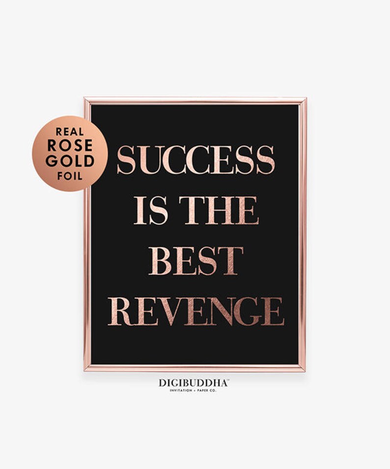 SUCCESS Is The BEST REVENGE Gold Silver or Rose Gold Foil Print Entrepreneur Poster Glam Living Room Wall Decor Confident Woman Art A8 image 9