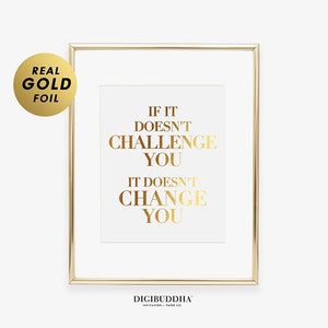 If It Doesn't Challenge You FOIL PRINT Modern Office Wall Art Inspirational Boss Lady Art Print Poster Motivational Wall Decor for Woman F10 image 1