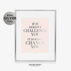 If It Doesn't Challenge You FOIL PRINT Modern Office Wall Art Inspirational Boss Lady Art Print Poster Motivational Wall Decor for Woman F10 image 5