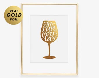 IN VINO VERITAS  Bar Cart Sign Truth In Wine Gold Silver or Rose Gold Foil Print Cheers Glass Foil Wine Art Decor Wine Home Decor Poster A12