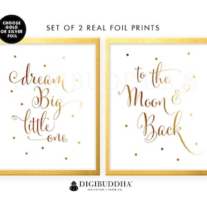 GOLD FOIL PRINTS Set of 2 Art Prints Nursery Decor Dream Big Little One and To The Moon & Back Nursery Art Girl Boy Baby's Room Posters image 1