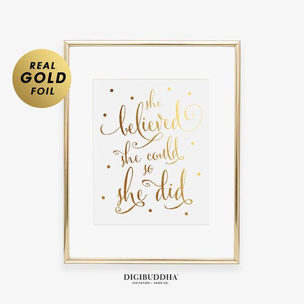 Ze geloofde dat ze het kon, dus ze deed goudzilver of roségoudfolieprint, afstudeercadeau voor nieuwe student, inspirerende citaten, decor meisjeskamer