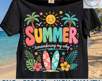 Teacher Professional Development T-Shirt Summerpng Remembering My Why PNG Motivation png Teaching Career Inspiration Art(Digital Download)