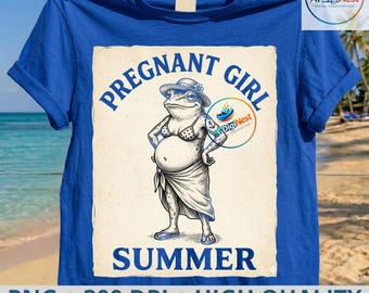 Pregnant Girl Summer Turtle PNG: T-Shirt Funny Pregnancy Quote png Cute Mama Summer Meme Clipart (Digital Download)