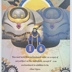 May include: A fantasy card featuring two armored figures with gold accents, a blue-robed character, and the text "Copy Artifact." The card has a blue and gold color scheme, with the word "enchantment" at the top.