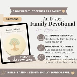 May include: An Easter Family Devotional for ages 3-8, with 5 lessons. The image shows a tablet with the title "Rooted in Hope" and a tree illustration. Includes scripture readings, hands-on activities, and easy family time.