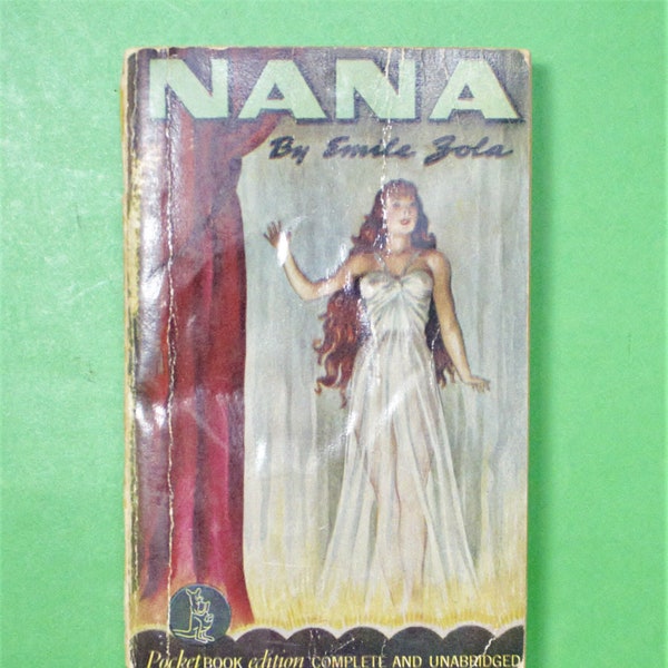 Vintage 1940s Nana pocket book paperback WW II era French novel unabridged translated Emile Zola