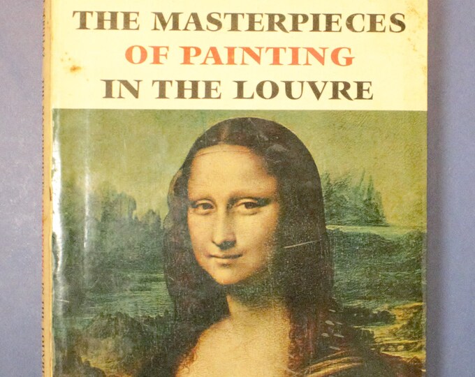 Vintage Art Book the Masterpieces of Painting in the Louvre Hachette