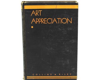 Vintage 1938 Art Appreciation book high school textbook 1930's educational schoolbook history study