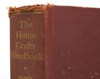 Vintage 1948 Home Crafts Handbook huge hardcover how-to instructional guide handmade multimedia art jewelry home projects