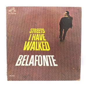 Vintage 1960s vinyl Belafonte Streets I Have Walked album 1963 Songs of People Places and Tradition historic cultural music 12&quot; RCA Records