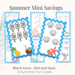 May include: Summer-themed cards with various summer icons, including popsicles, seashells, and a pineapple. The cards are outlined in blue and feature the text "Summer Mini Savings" and "Blank Icons • Roll and Save • 8 Summer Fun Cards."