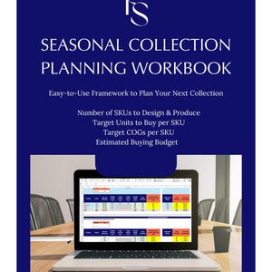 May include: A laptop displaying a spreadsheet sits on a wooden table. The screen shows data with blue, yellow, and orange highlights. The image is framed by a dark blue border with the text "SEASONAL COLLECTION PLANNING WORKBOOK".