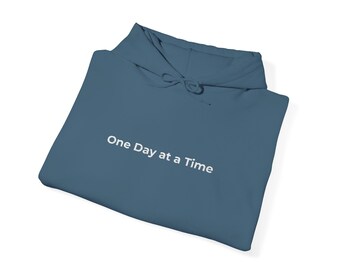One Day at a Time Hoodie | Minimal Motivational Text Embroidered Sweatshirt