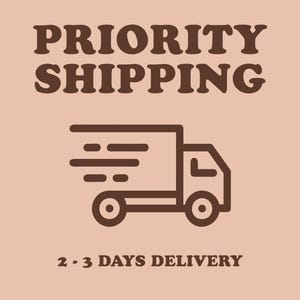 Shipping Upgrade. Priority Shipping 2 - 3 Days Delivery.