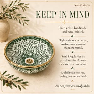 May include: A handmade, hand-painted sink with a green and white geometric pattern. The sink has a gold rim and edges. The text "KEEP IN MIND" is at the top of the image, along with other text describing the product.