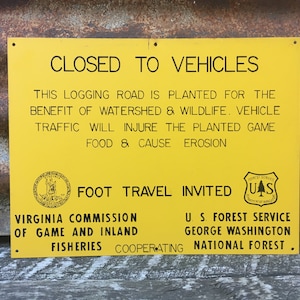Original Vintage Metal Sign 9x12 Washington National Forest U.S. Forest Service Virginia Fish Game Commission Inland Fisheries Logging Road