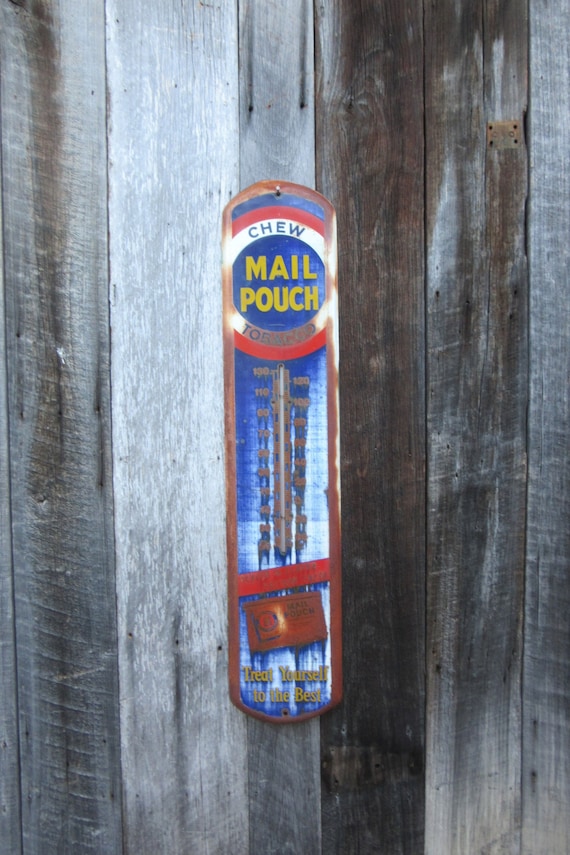TIN SIGN /"Mail Pouch Chew/" Tobacco Rustic Advertisement Wall Decor