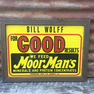 Original Vintage Metal Sign Feed Moor Mans Minerals Sign Feed Store Metal Bill Wolff Cattle Antique farm 16 1/3 x 22 1/2 Inch Wood Framed