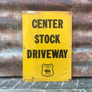 Authentic Vintage Metal Sign Center Stock Driveway Cattle Drive Cow Sign United States Department of Interior Buffalo 7x10 Inch 1930s