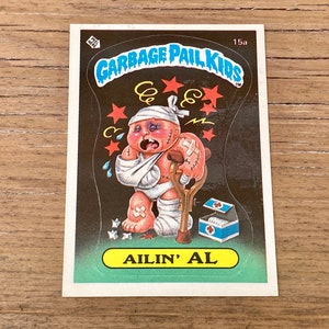 Vintage Garbage Pail Kids Card Ailin Al 15a Original Series 1 Card Vintage GPK Sticker Cards Topps 1st Series Trading Card 1985 T