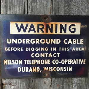 Vintage Original Sign Warning Underground  Cable sign Phone Sign cobalt blue porcelain Nelson telephone Durand Wisconsin
