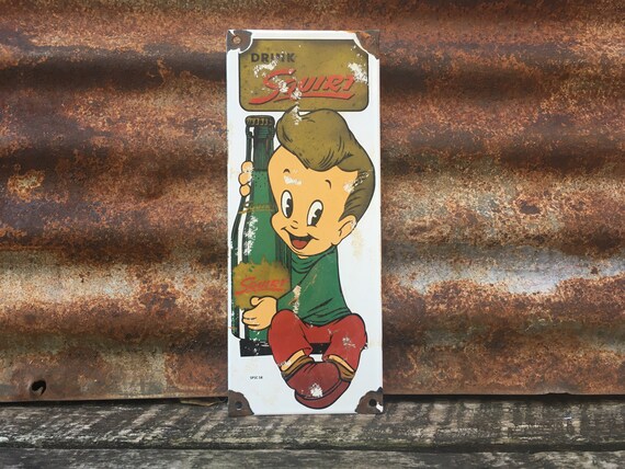 DRINK SQUIRT Porcelain Sign Aged Rusted Distressed Porcelain