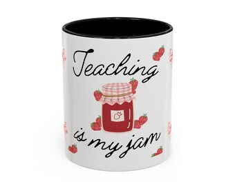 Teaching Is My Jam Coffee Mug | Teacher Gift